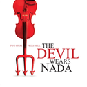 The Devil Wears Nada专辑