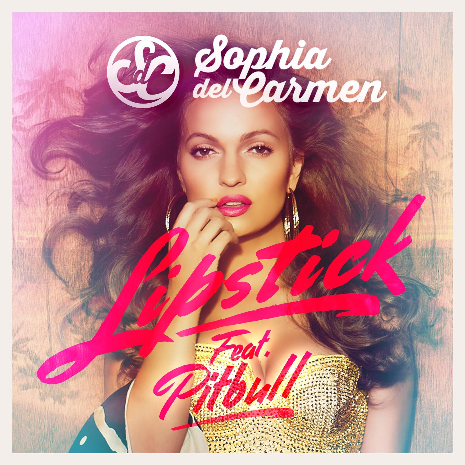 Lipstick by Sophia Del Carmen Feat. Pitbull