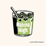 Matcha High专辑