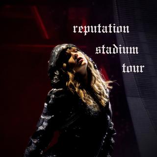 Reputation巡演曲目收录