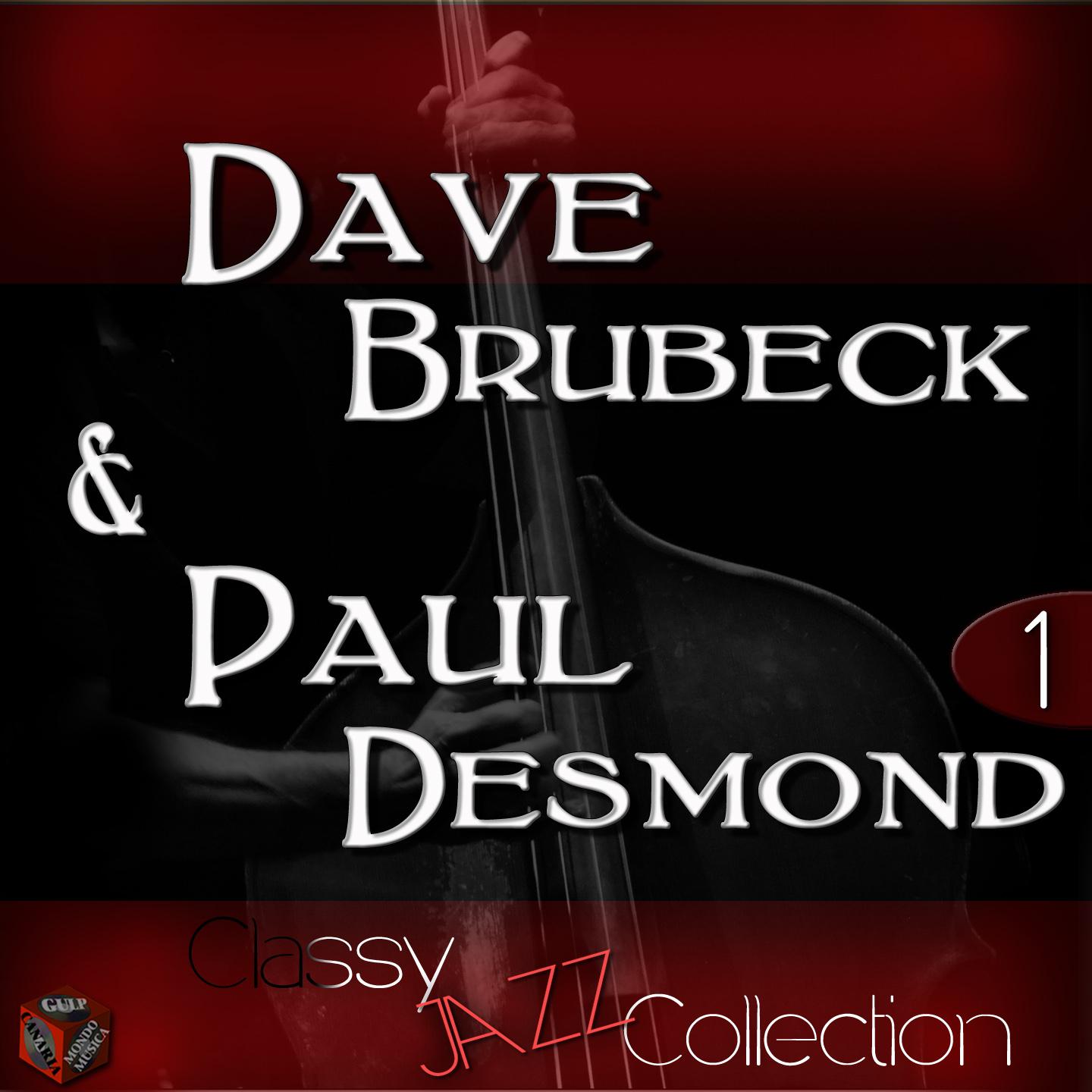 Jazz Collection: Dave Brubeck & Paul Desmond, Vol. 1专辑