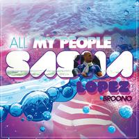 Sasha Lopez、Andrea D、Broono - All My People