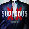 Superbus - Silencio