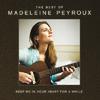 Keep Me In Your Heart For A While: The Best Of Madeleine Peyroux (International Edition)专辑