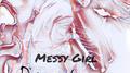 Messy Girl(钢琴版)专辑