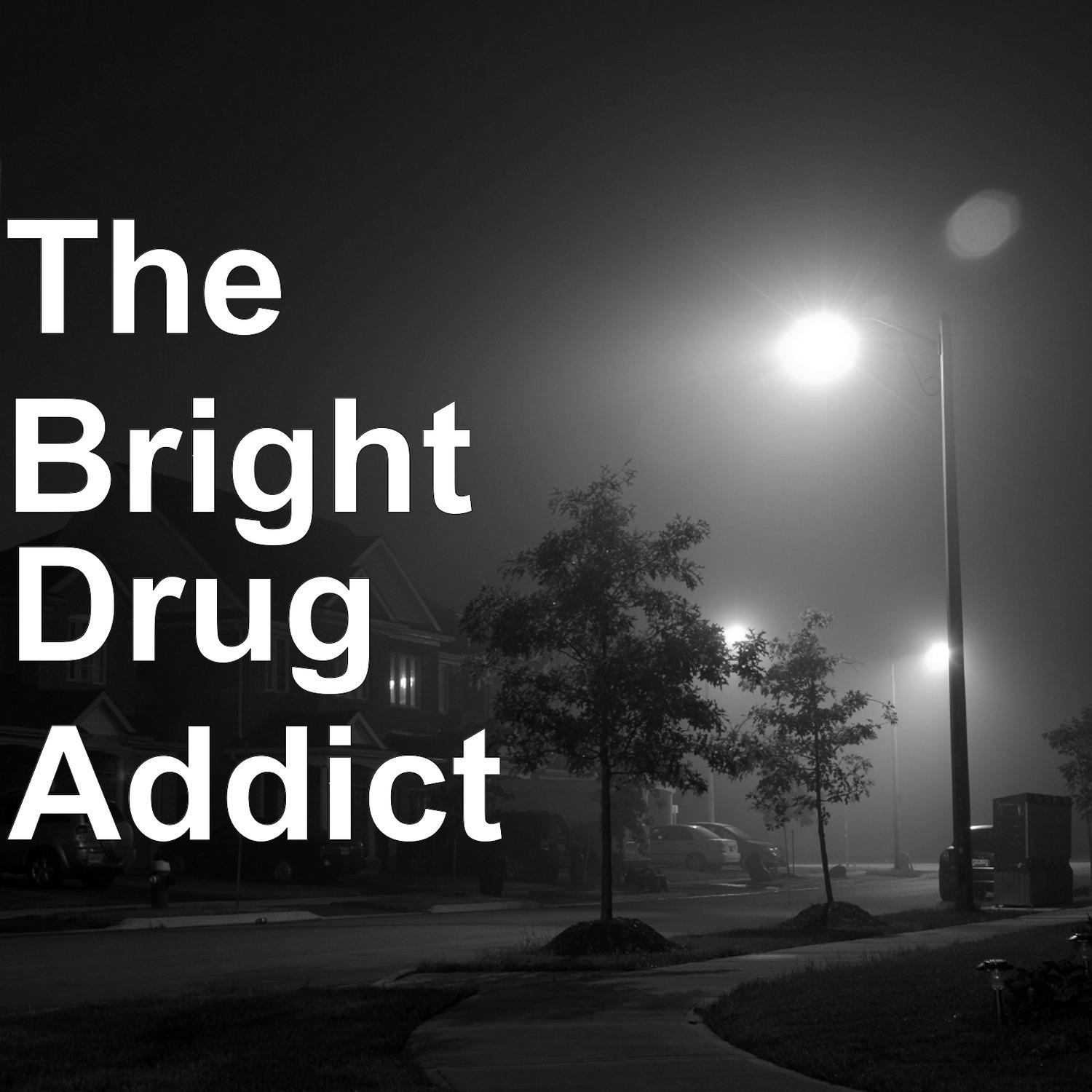 Drug Addict