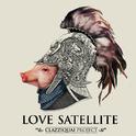 Love Satellite专辑