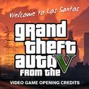 Welcome to Los Santos (From the "Grand Theft Auto V" Video Game Opening Credits)专辑