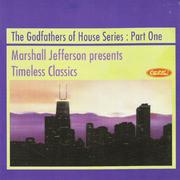 Marshall Jefferson presents Timeless Classics