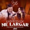 Camila Gabriel - Esqueceu de Me Largar