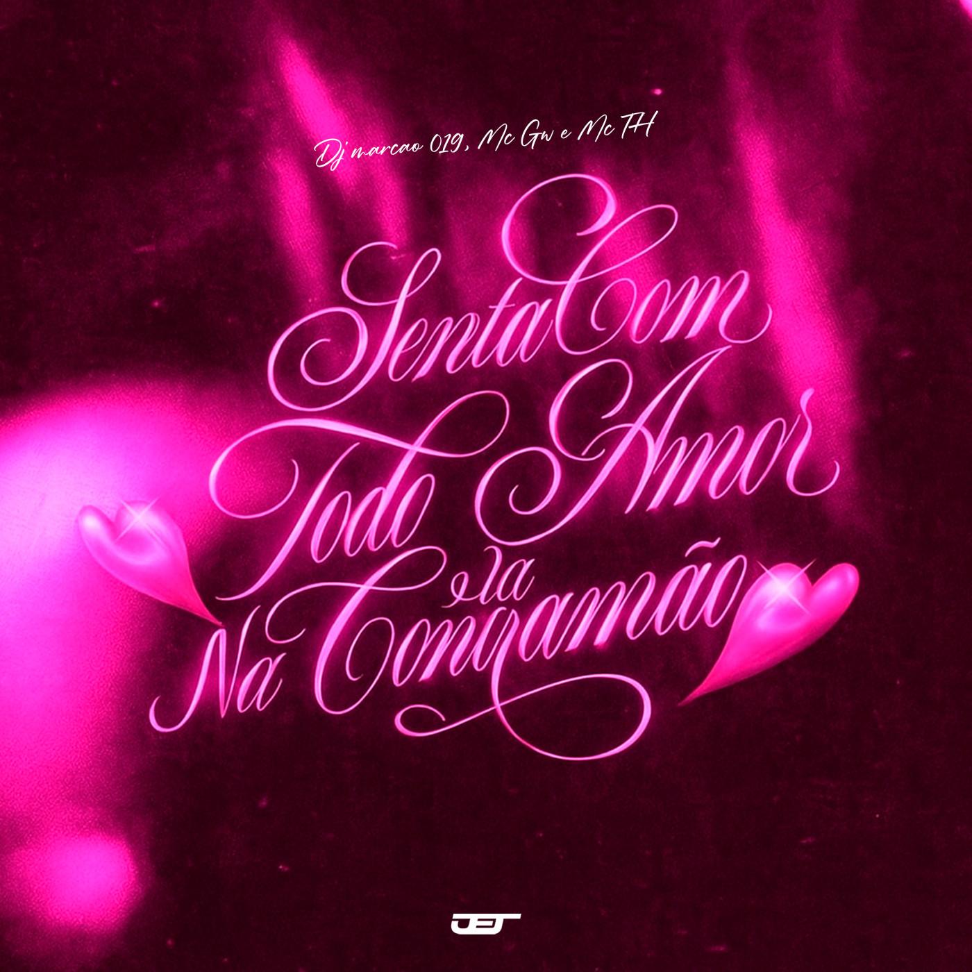 Senta Com Todo Amor x Na Contramão