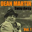 Sway Away Vol.  1