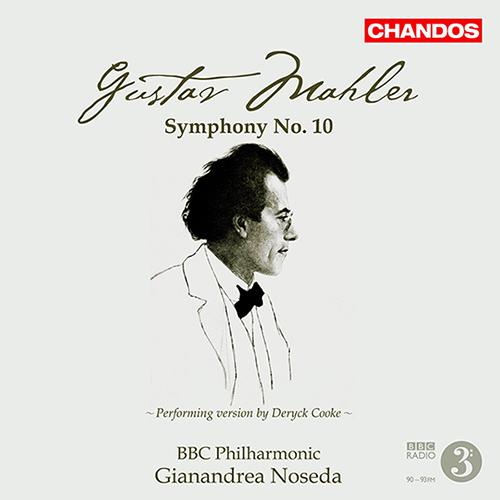 MAHLER: Symphony No. 10 (performing version by Deryck Cooke)