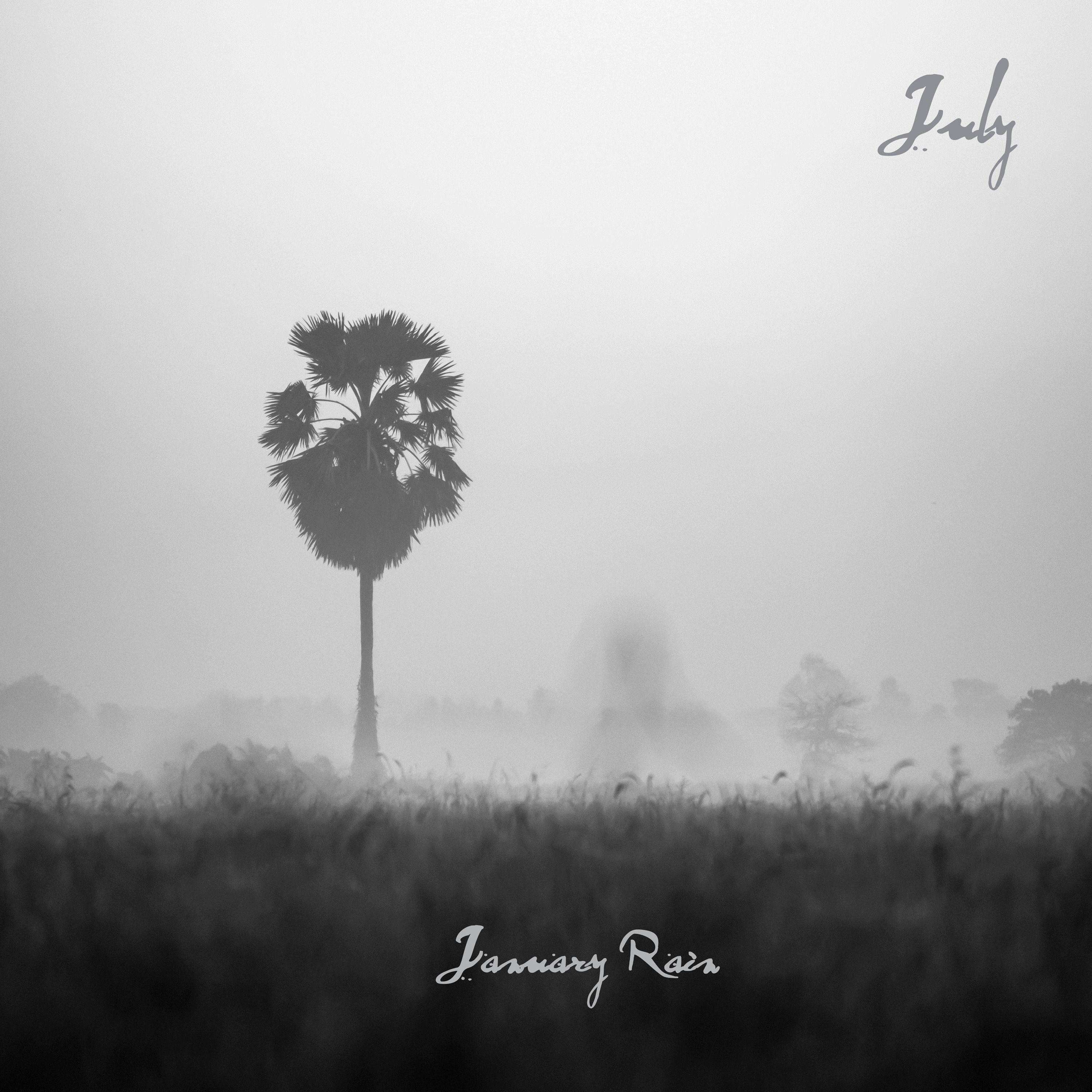 July - January Rain (Acoustic Ver)