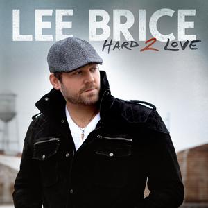 Lee Brice - Hard to Love (吉他伴奏) （降4半音）