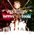 Winners & Fools Remixed