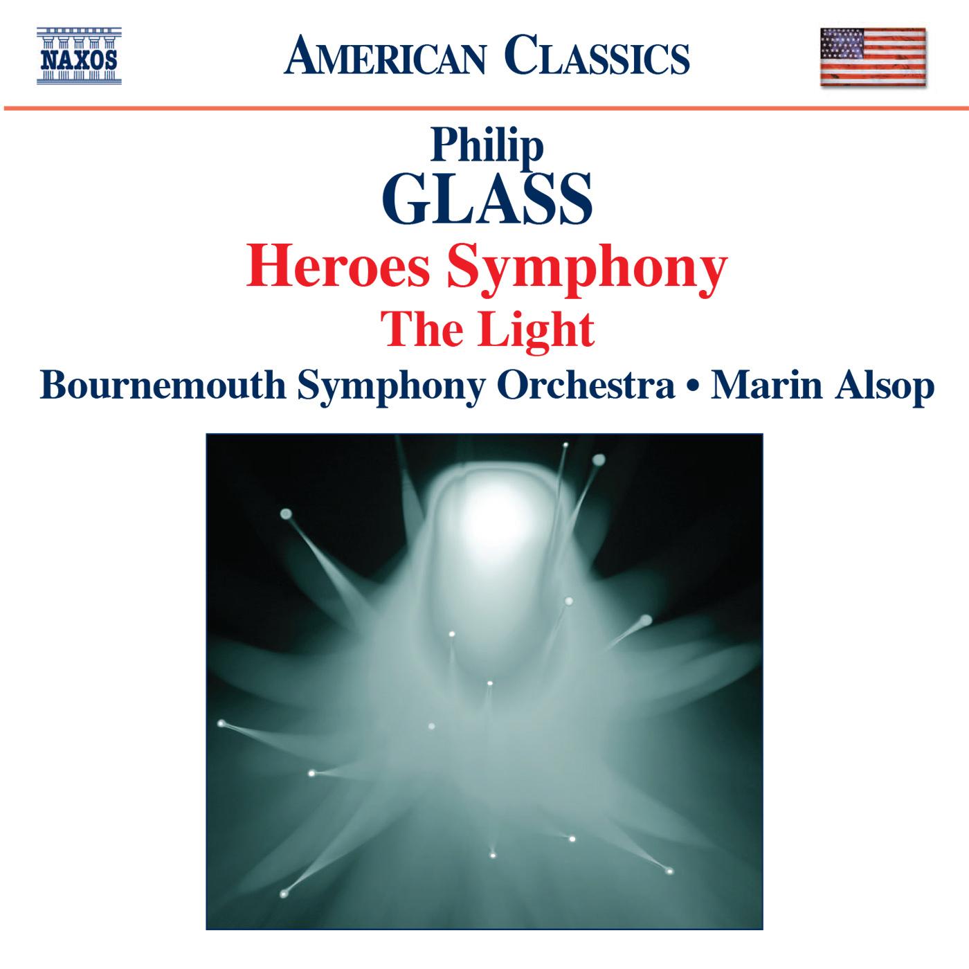 GLASS: Symphony No. 4, 'Heroes' / The Light