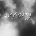 Wrong