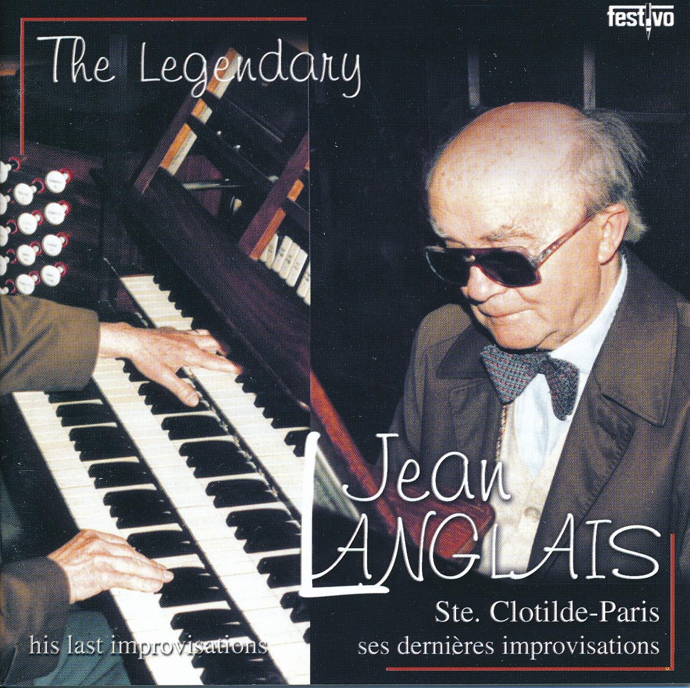 The Legendary Jean Langlais aux Grandes Orgues de la Basilique Sainte-Clotilde à Paris