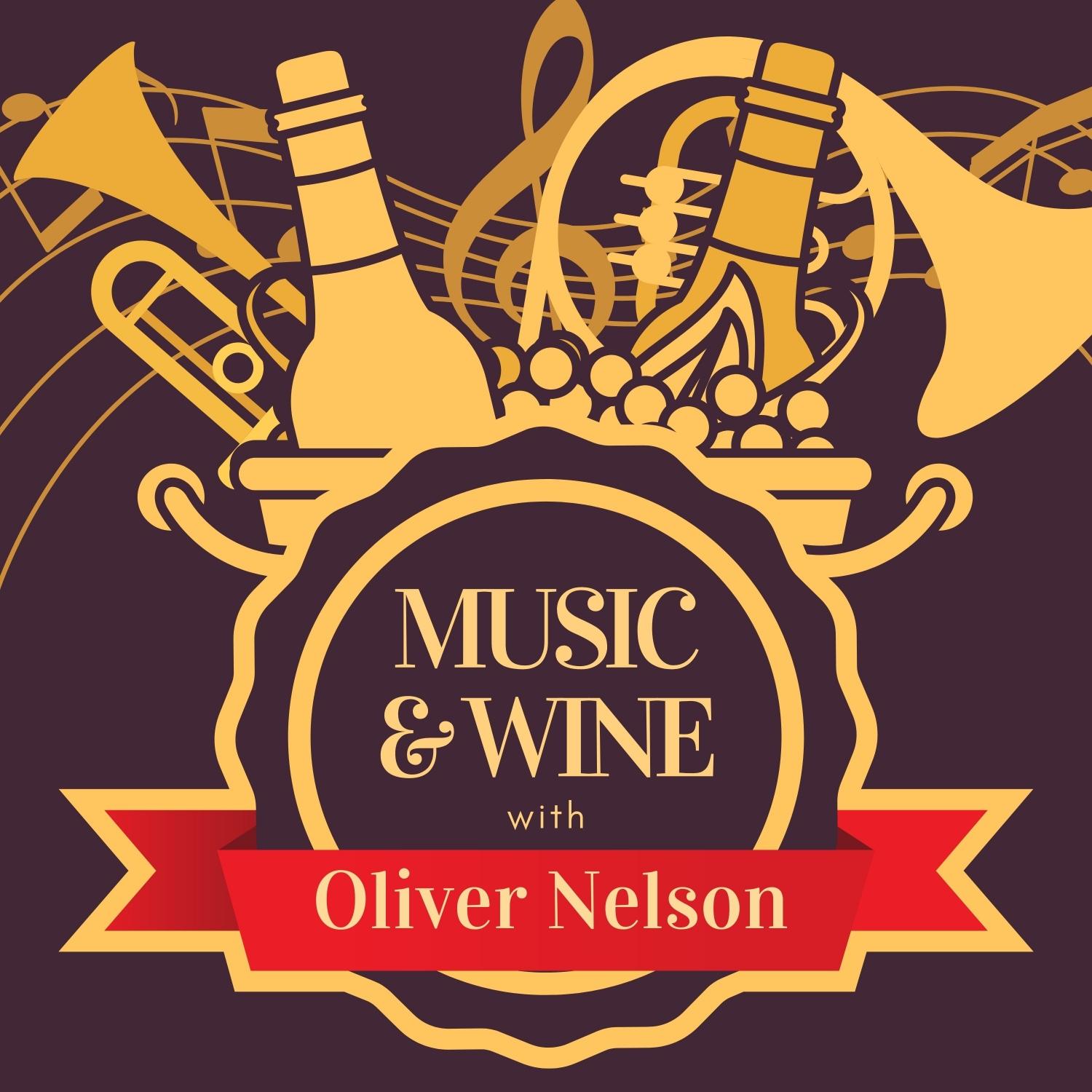 Music & Wine with Oliver Nelson