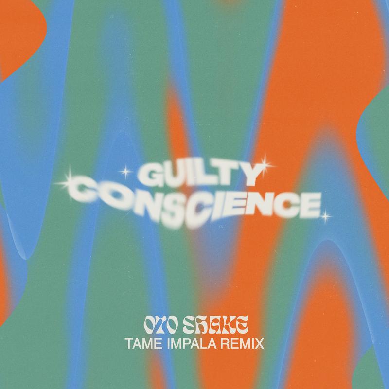 Guilty Conscience (Tame Impala Remix Extended)