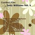 Greatest Hits: Andy Williams Vol. 4