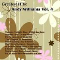 Greatest Hits: Andy Williams Vol. 4专辑