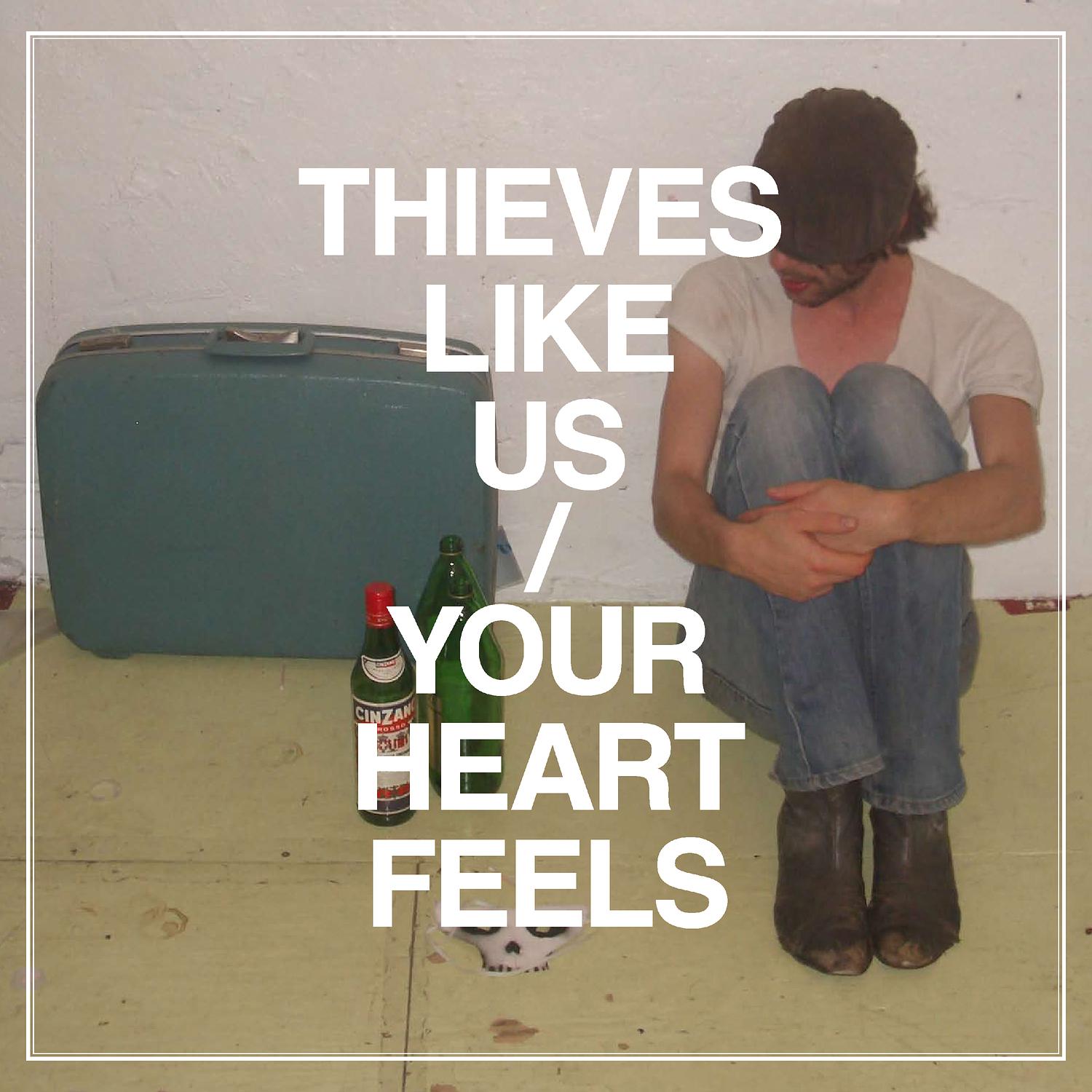 Thieves Like Us - Don't Take Your Heart Away