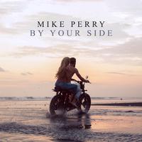 Mike Perry - By Your Side (Pre-V) 带和声伴奏