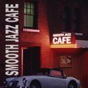 PM Jazz Series: Smooth Jazz Cafe专辑