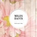 Miles Davis plays his Songs专辑