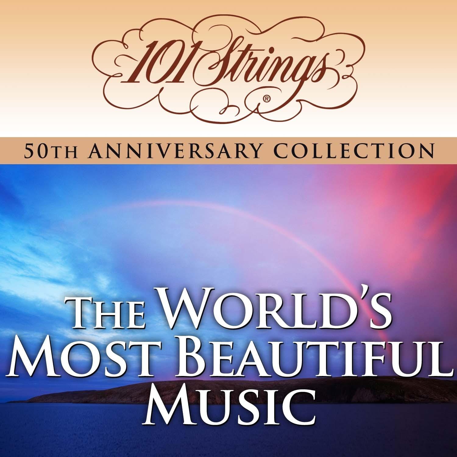 101 Strings Orchestra - The World's Most Beautiful Music "50th Anniversary Collection" (Amazon Exclusive Edition)