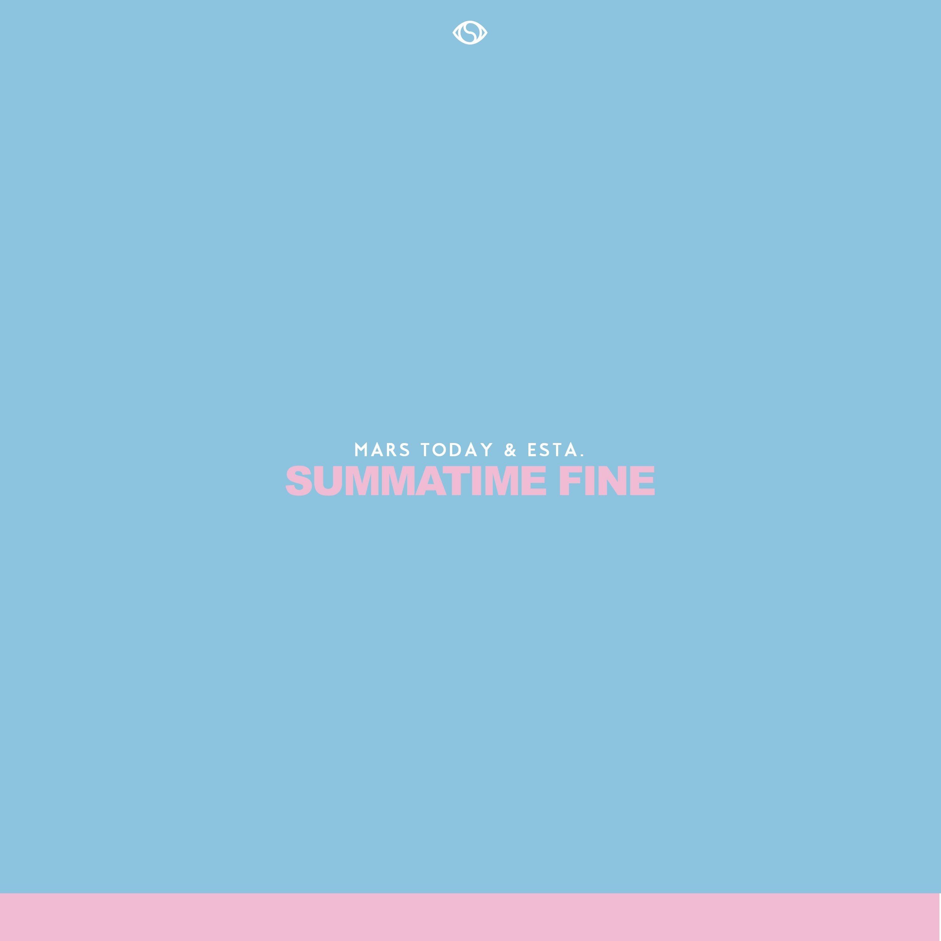 Summatime Fine
