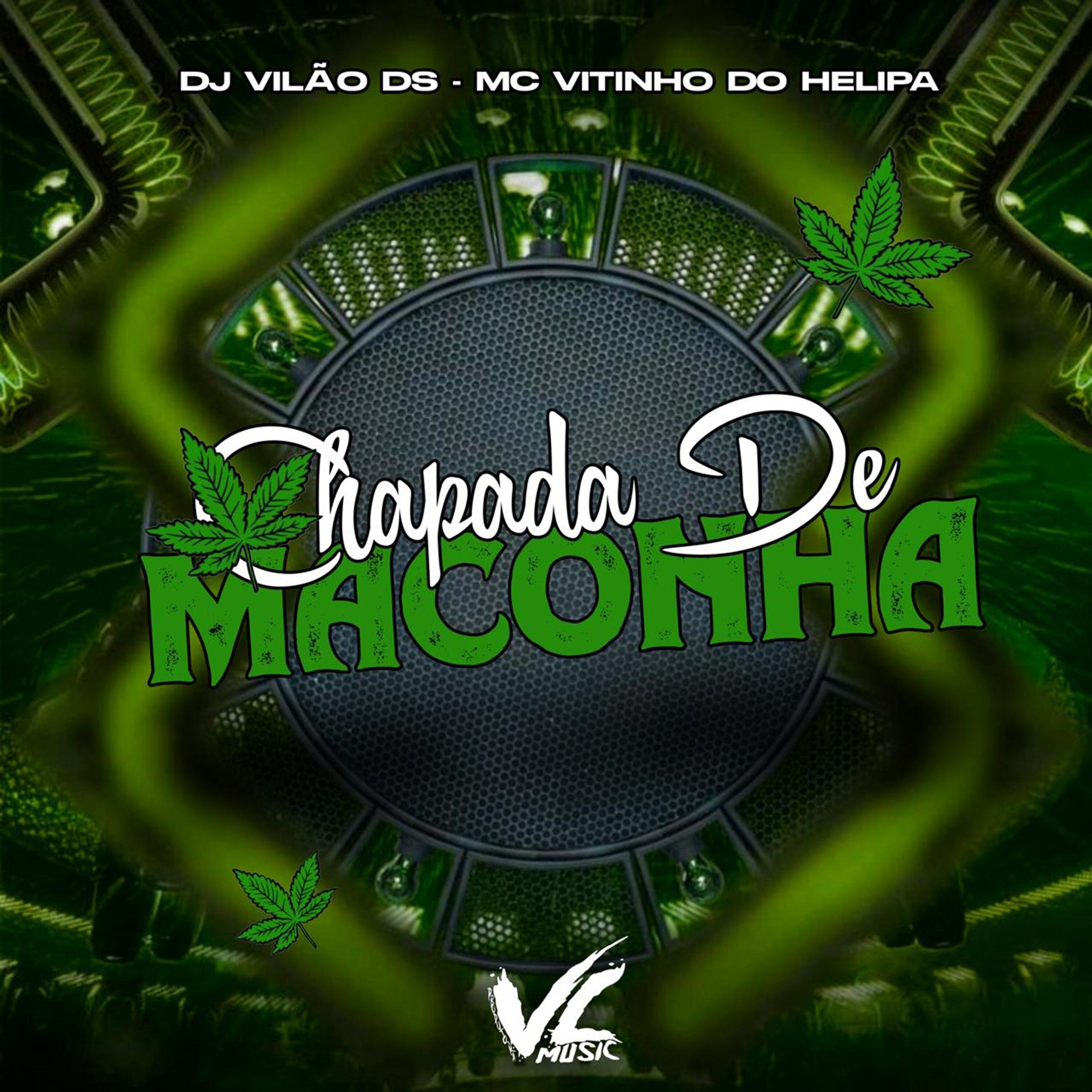 DJ Vilão DS - Chapada de Maconha