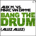 Bang the Drum (Allez Allez)专辑