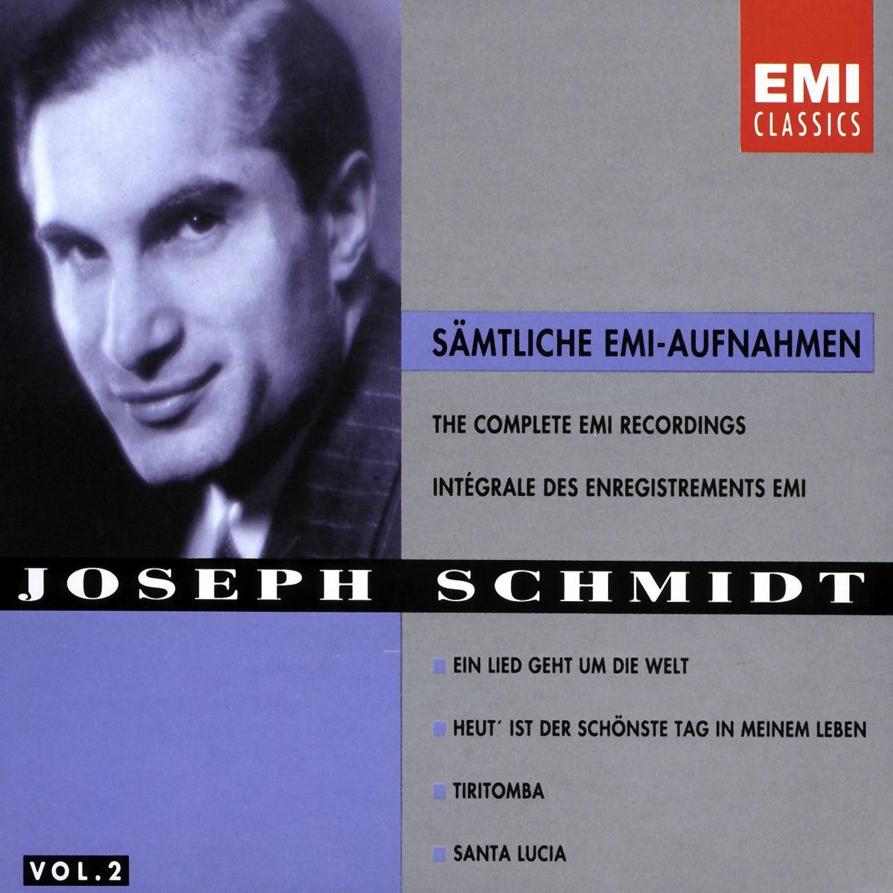 Joseph Schmidt - The Complete EMI Recordings Vol. 2