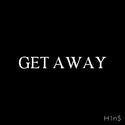 GET AWAY