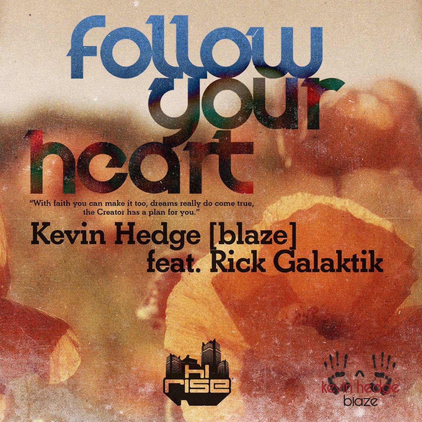 Follow Your Heart (feat. Rick Galactik (DJN Project)) (Remixes)