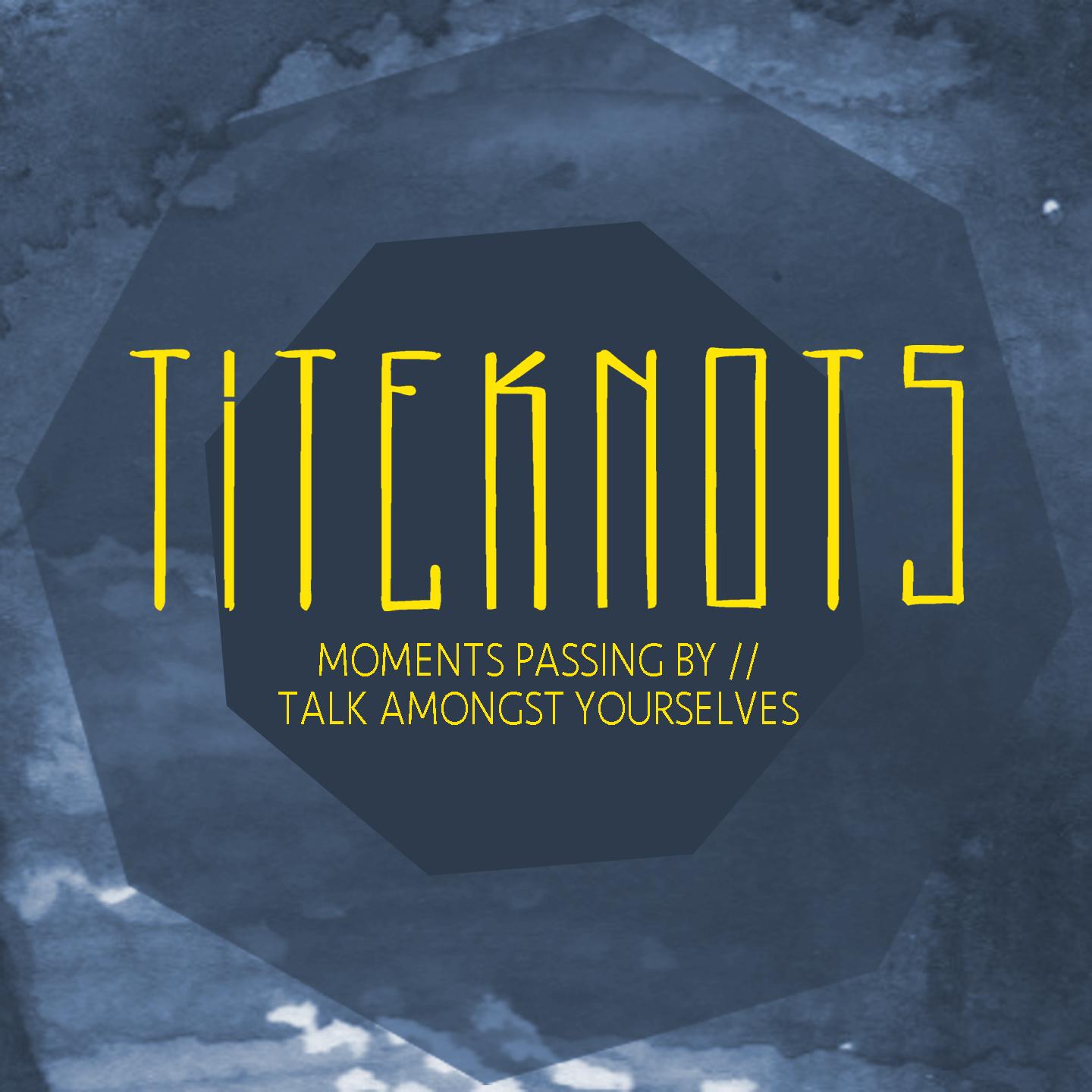 Moments Passing By / Talk Amongst Yourselves