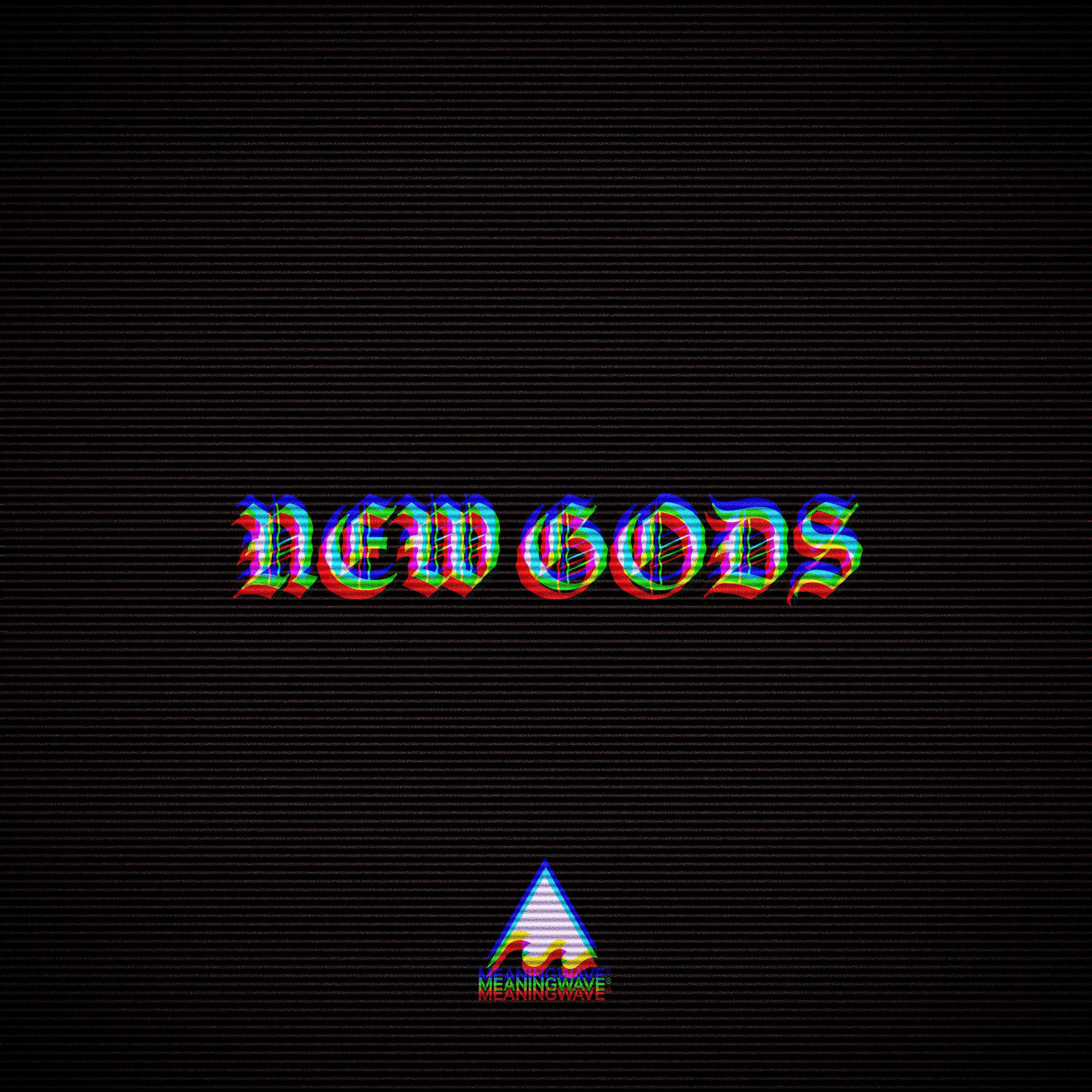 NEW GODS