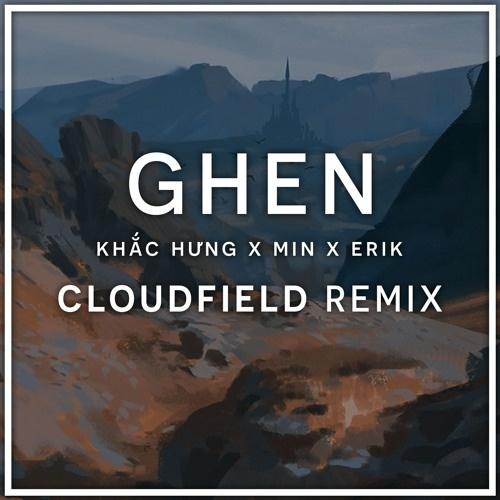 GHEN (cloudfield Remix)