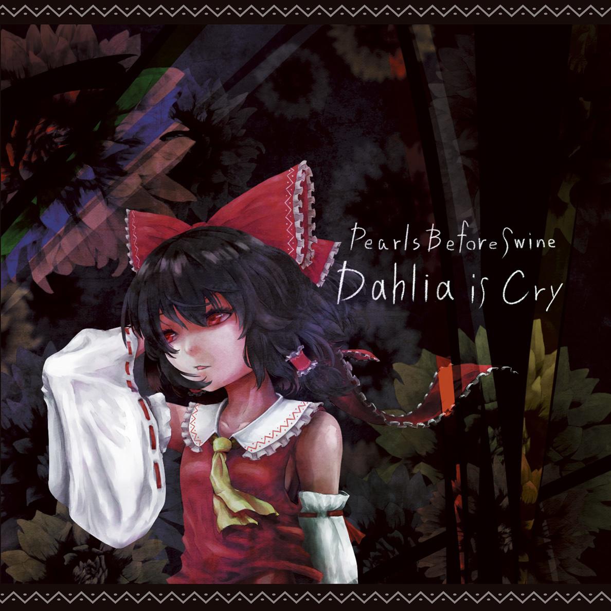 Dahlia is Cry专辑