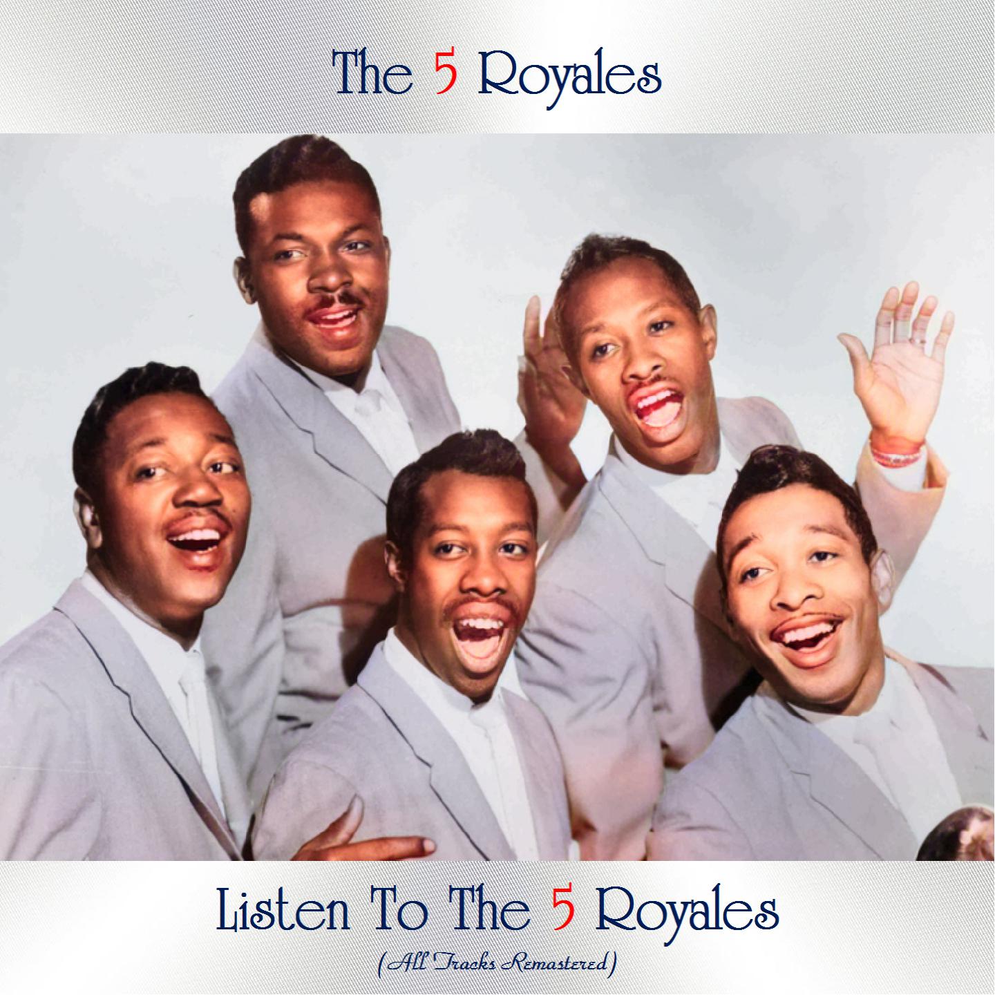 The 5 Royales - Too Much of a Little Bit (Remastered 2021)