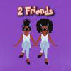 BeatsByLou - 2 Friends