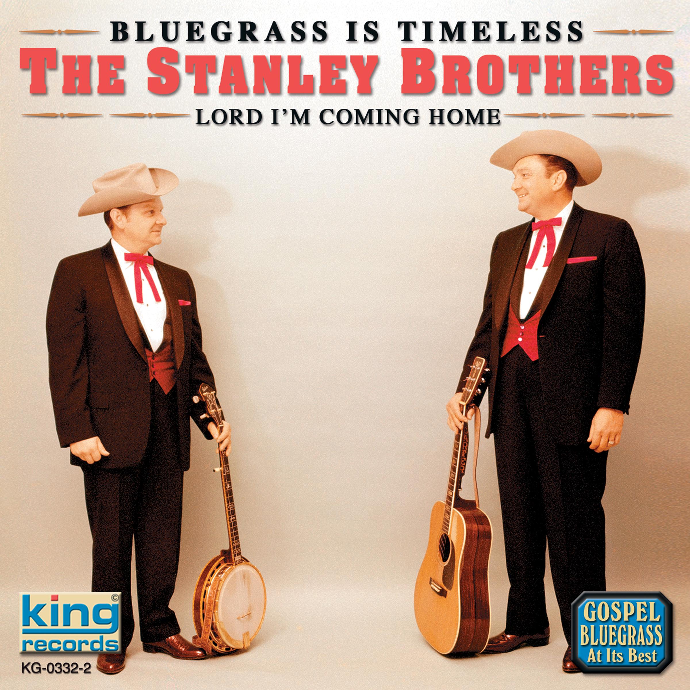 Bluegrass Is Timeless - Lord I'm Coming Home