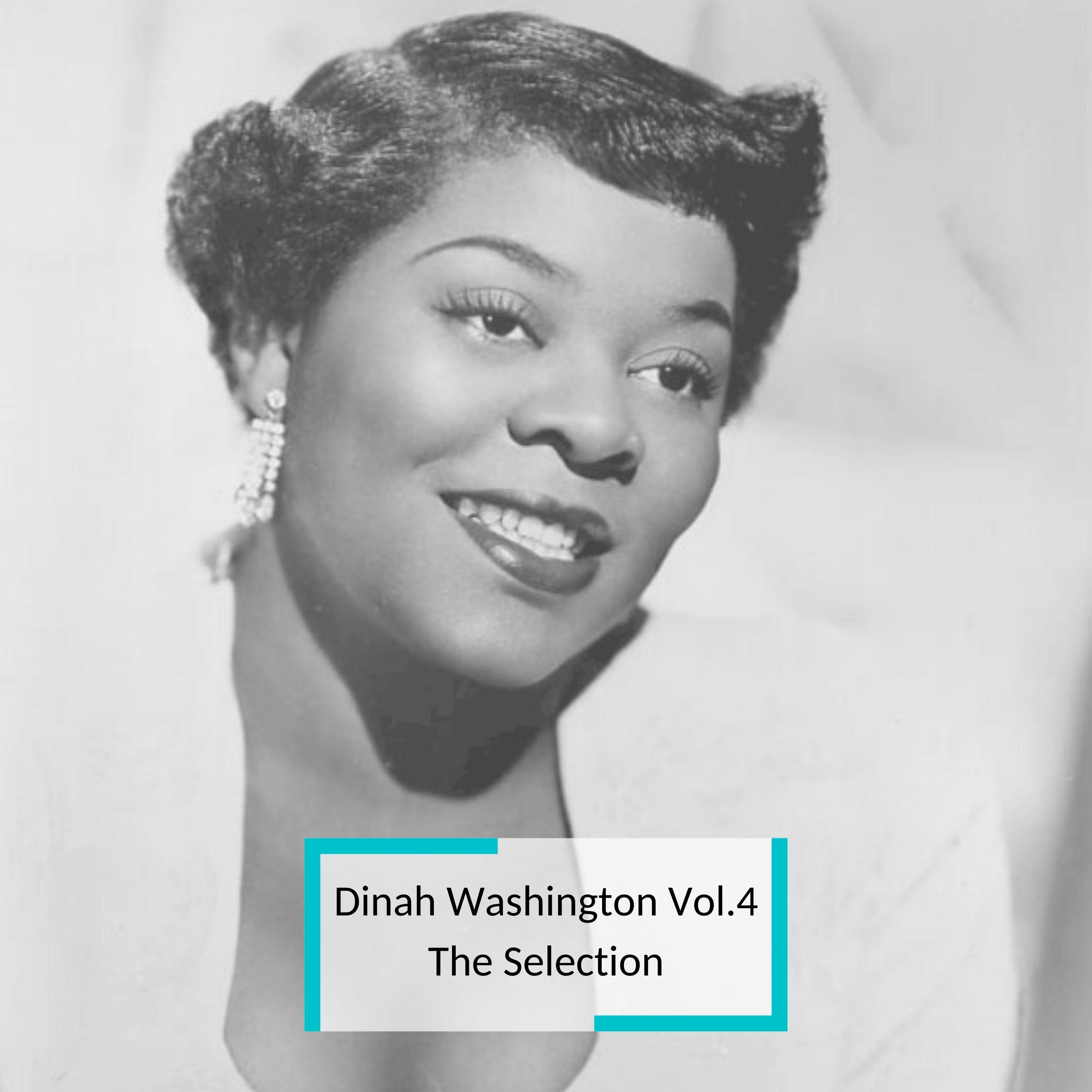 Dinah Washington - Vol.4 The Selection