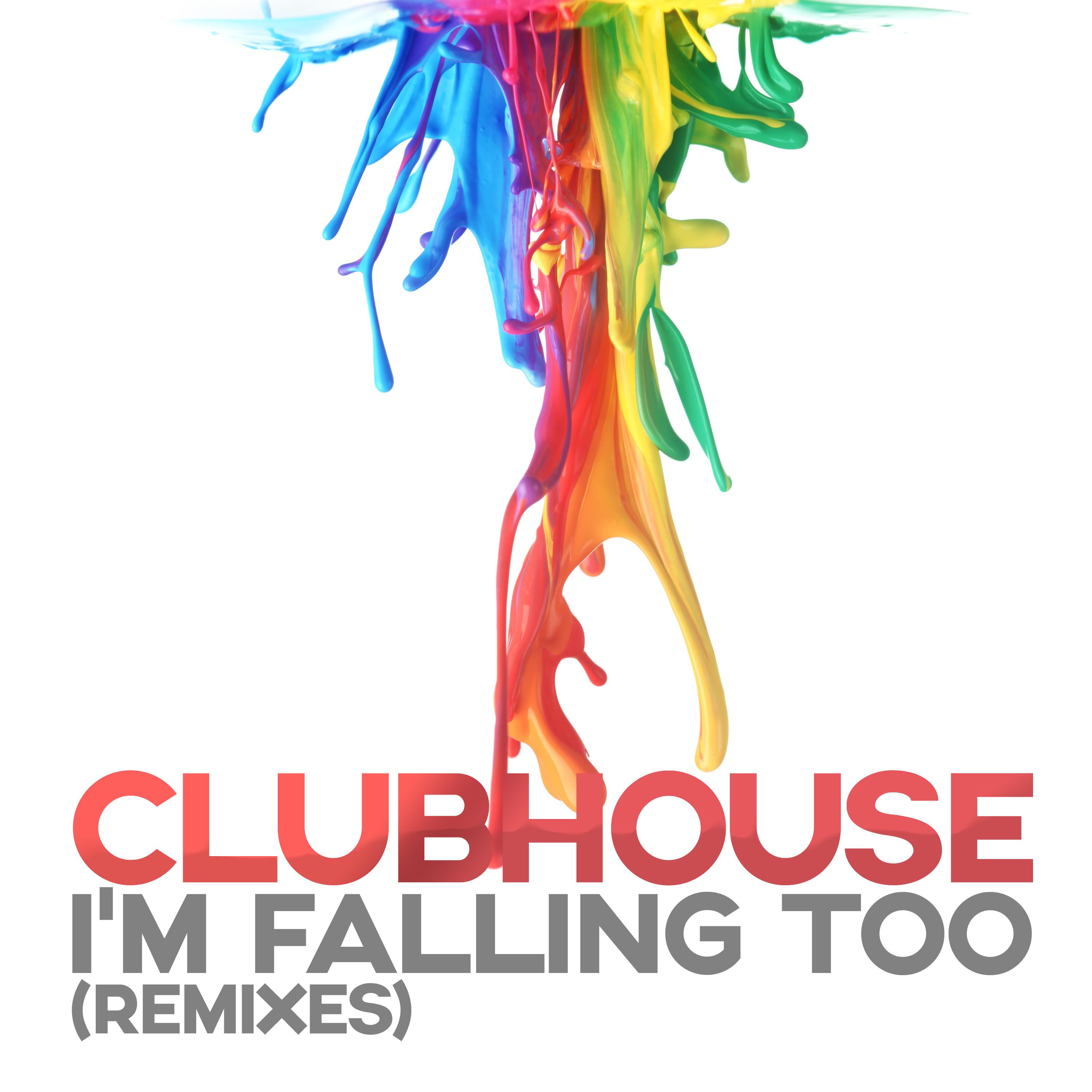I'm Falling Too (Remixes)