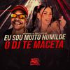 MC John JB - Eu Sou Muito Humilde - O Dj Te Maceta