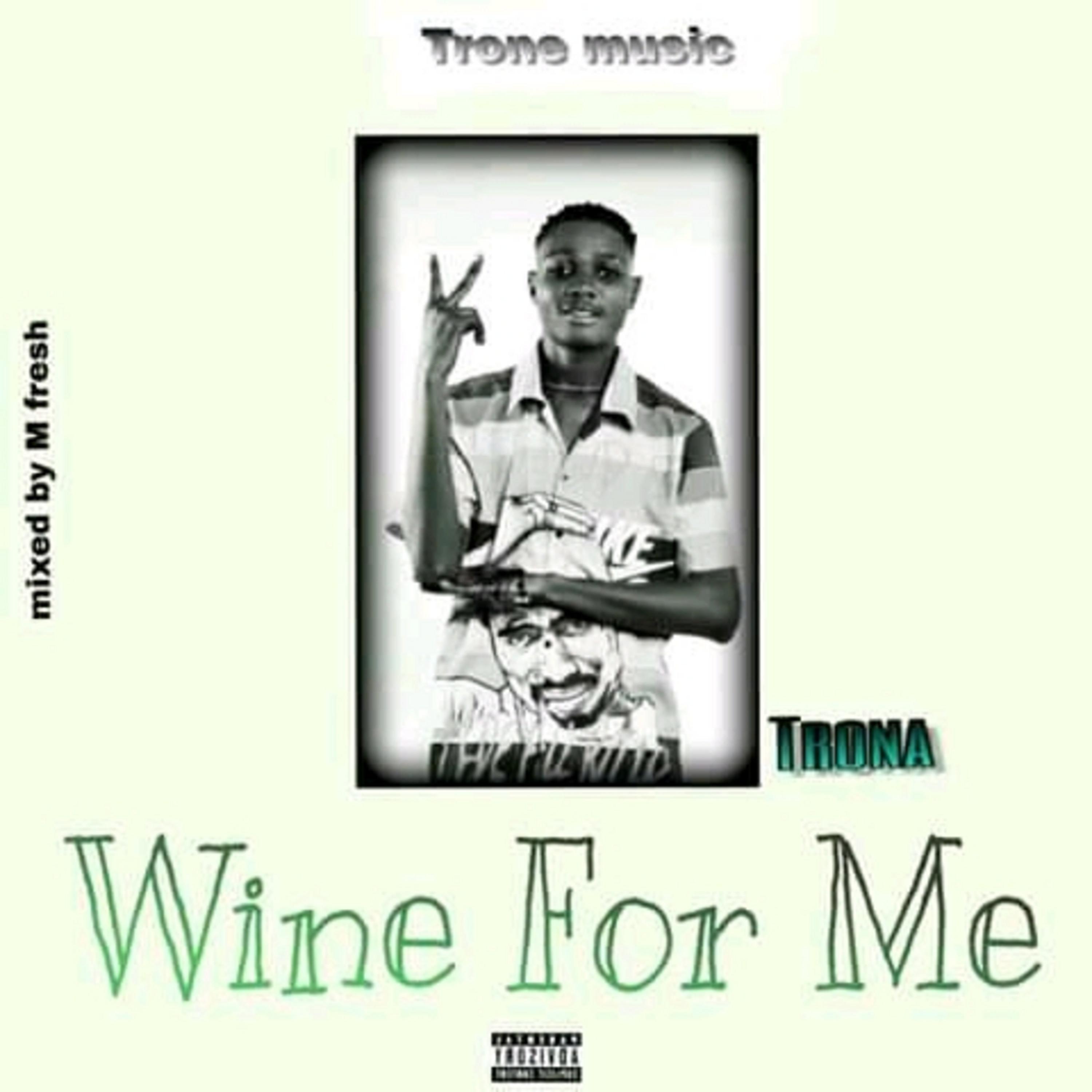 Wine For Me