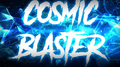 Cosmic Blaster专辑